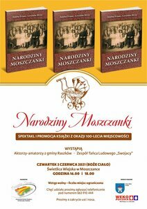 Narodziny Moszczanki - promocja książki oraz spektakl