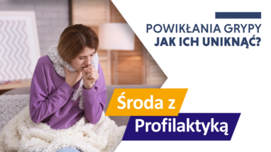 Środa z Profilaktyką - profilaktyka grypy