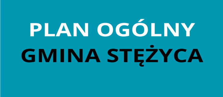 Obwieszczenie Wójta Gminy Stężyca  w sprawie przystąpienia do sporządzenie planu ogólnego gminy Stężyca.  - UWAGA! - WAŻNE -