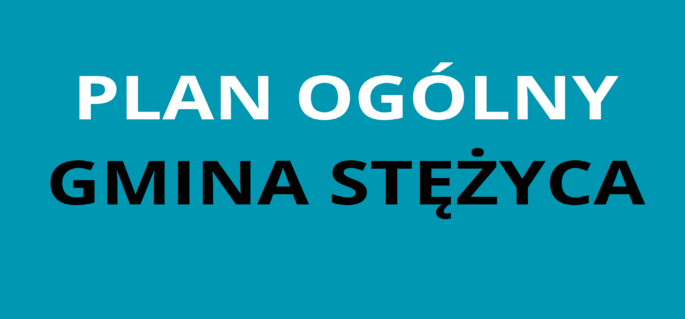 Obwieszczenie Wójta Gminy Stężyca  w sprawie przystąpienia do sporządzenie planu ogólnego gminy Stężyca.  - UWAGA! - WAŻNE -