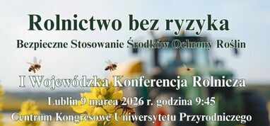 KRUS o. Lublin: Zaproszenie do udziału w Pierwszej Wojewódzkiej Konferencji Rolniczej