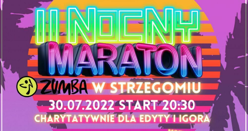 II Nocny Maraton Zumby w Strzegomiu - zapowiedź
