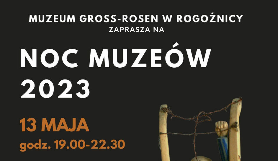 Zaproszenie na Noc Muzeów w Gross-Rosen w Rogoźnicy