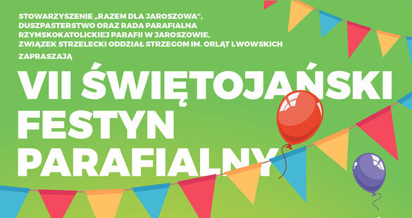Zaproszenie na VII Świętojański Festyn Parafialny w Jaroszowie