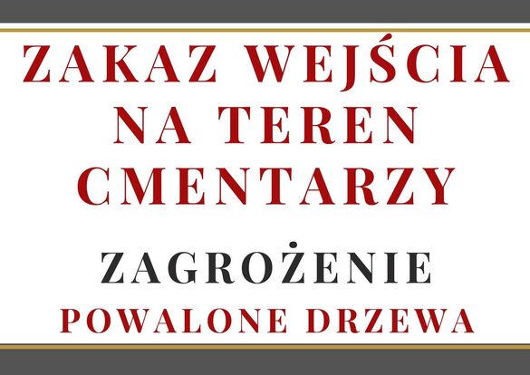 Zakaz wejścia na cmentarze!