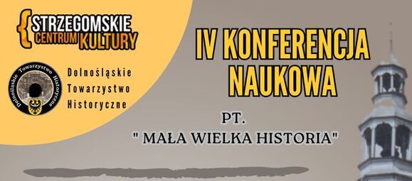 Wyjątkowe wydarzenie w ramach IV Konferencji Naukowej pt. "Mała Wielka Historia"