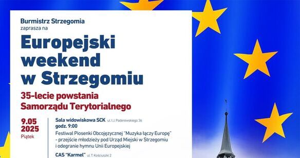 Zaproszenie na „Europejski weekend w Strzegomiu” oraz 35-lecie powstania Samorządu Terytorialnego