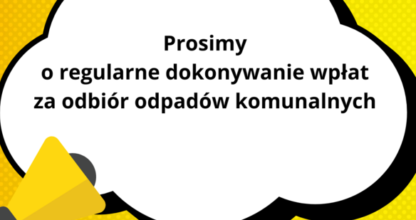 Informacja dot. opłat za odbiór odpadów komunalnych 