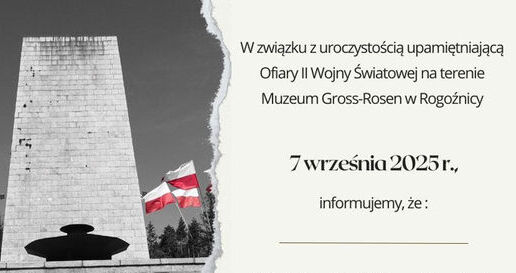 Zaproszenie na uroczystości do Muzeum Gross-Rosen (07.09)