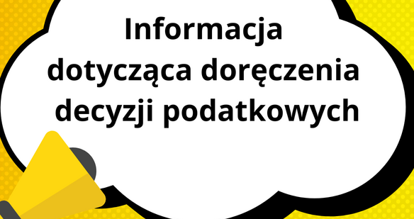 Uwaga! Doręczenia decyzji podatkowych w 2026 roku.