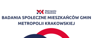 Co mieszkańcy Metropolii Krakowskiej sądzą o tym jak działa ich gmina - co jest dla nich najważniejsze? Ruszają badania!