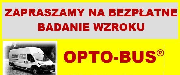Plakat z zaproszeniem na bezpłatne badanie wzroku OPTO-BUS