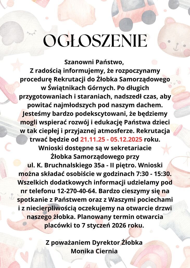 Ogłoszenie o rekrutacji do Samorządowego Żłobka
20.11.2025-05.12.2025 r.