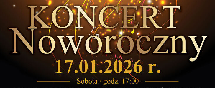 Plakat koncertu noworocznego 17.01.2026r