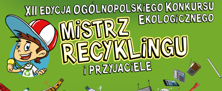 Baner Mistrz Recyklingu gra ekologicznie!