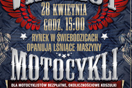 Kawałek plakatu z napisem 	
28 KWIETNIA GODZ, 15:00 * RYNEK W Świebodzicach OPANUJĄ LŚNIĄCE MASZYNY MOTOCYKLI DLA MOTOCYKLISTÓW BEZPŁATNE, OKOLICZNOŚCIOWE KOSZULKI