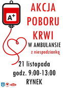 АКСЈА A+ POBORU KRWI W AMBULANSIE z niespodzianką Z 21 listopada godz. 9:00-13:00 RYNEK