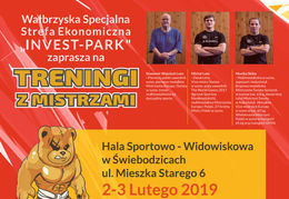 Kawałek plakatu Wałbrzyska Specjalna Strefa Ekonomiczna INVEST-PARK" ALTPRO zaprasza na TRENINGI Z MISTRZAMI  Hala Sportowo - Widowiskowa w Świebodzicach ul. Mieszka Starego 6 2-3 Lutego 2019