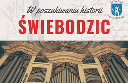 Plakat z herbem i napisem - w poszukiwaniu historii ŚWIEBODZIC