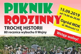 Kawałek plakatu PIKNIK RODZINNY   TROCHĘ HISTORII 80 rocznica wybuchu II Wojny Wstęp wolny!
15.09.2019 od 14.00 do 20.00
Ogród MDK ul. Wolności 13