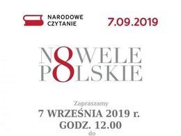 Plakat 	
NARODOWE CZYTANIE 7.09.2019 NOWELE POLSKIE Zapraszamy 7 WRZEŚNIA 2019 r. GODZ. 12.00