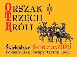 Grafika ORSZAK TRZECH KRÓLI Świebodzice 6 STYCZNIA 2020 PONIEDZIAŁEK ŚWIĘTO TRZECH KRÓLI