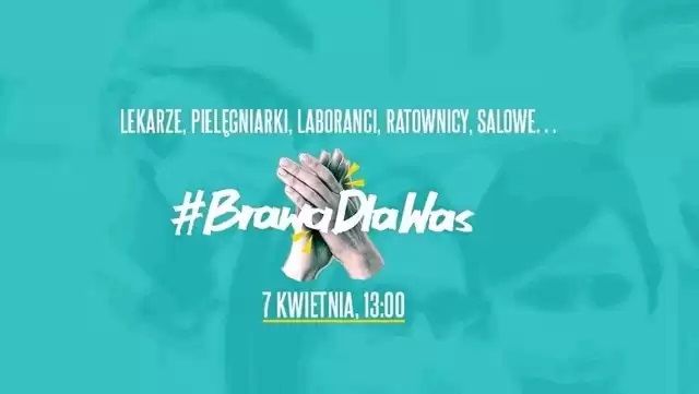 LEKARZE, Pielęgniarki, LABORANCI, RATOWNICY, SALOWE.. #BrawaDiaWas 7 KWIETNIA, 13:00 Fot. polskatimes.pl