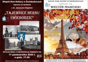 Miejski Dom Kultury w Świebodzicach
zaprasza na spotkanie z dr. Januszem Kujatem
„TAJEMNICE HERBU ŚWIEBODZIC"
Wykład wraz z prezentacją odbędzie się 17 października 2020 r. o godz. 17.00. Wstęp wolny.
Miejski Dom Kultury w Świebodzicach ul. Wolności 13, 58-160 Świebodzice
Miejski Dom Kultury w Świebodzicach zaprasza na Wieczór Francuski
"Pod niebem Paryża"  w wykonaniu Moniki Węgiel
30.10.2020 r. godz. 18.00
Z powodu ograniczonej liczby miejsc obowiązują zapisy pod numerem  telefonu: 74 666 95 70 lub e-mail: mdk.kultura@interia.pl.