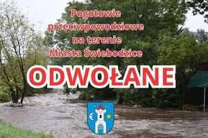 Komunikat o odwołaniu pogotowia przeciwpowodziowego na terenie miasta Świebodzice