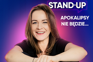 ,,Apokalipsy nie będzie…”, czyli wieczór pod znakiem stand-upem