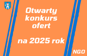 Otwarty konkurs ofert na realizację zadań publicznych w 2025 r.