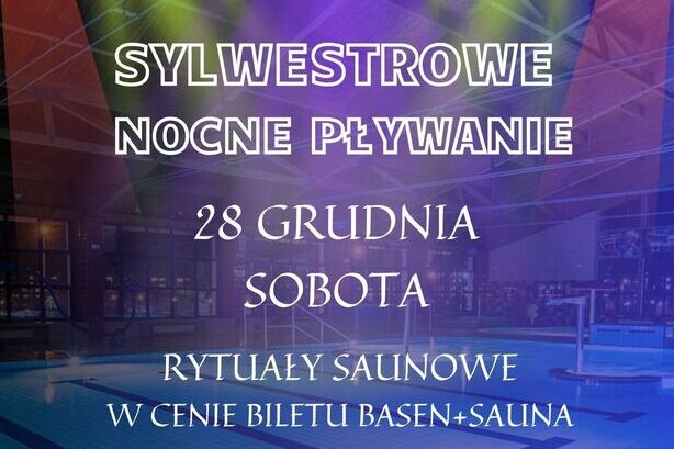 28.12.: Sylwestrowe Nocne Pływanie