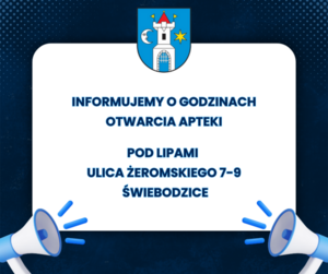 Informujemy o godzinach otwarcia apteki Pod Lipami