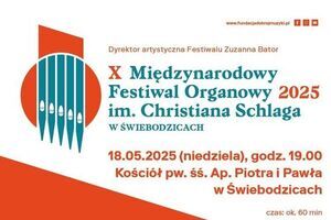 X Międzynarodowy Festiwal Organowy im. Christiana Schlaga