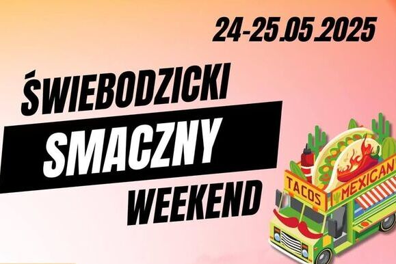 ŚWIEBODZICKI SMACZNY WEEKEND  
