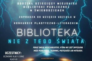 „Biblioteka nie z tego świata” – konkurs plastyczno-literacki dla dzieci i młodzieży