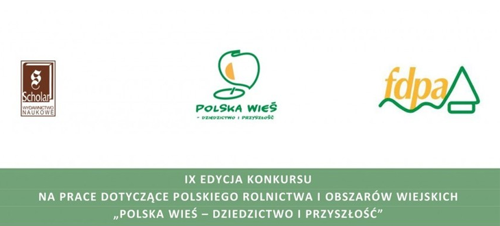 Konkurs "Polska wieś - dziedzictwo i przyszłość" - IX edycja 
