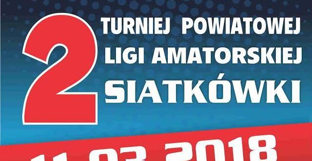 2 Turniej Powiatowej Ligi Amatorskiej Siatkówki
