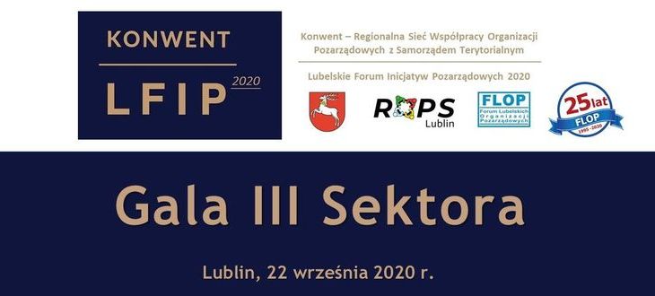 Zaproszenie 22-23 września 2020 r. Konwent - Regionalna Sieć Współpracy Organizacji Pozarządowych z Samorządem Terytorialnym/ Lubelskie Forum Inicjatyw Pozarządowych 2020