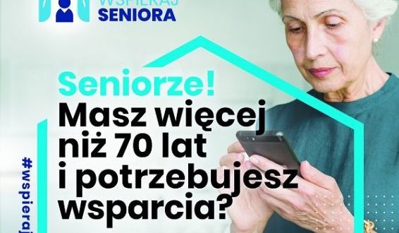 Plakat "Seniorze! masz więcej niż 70 lat i potrzebujesz wsparcia?"