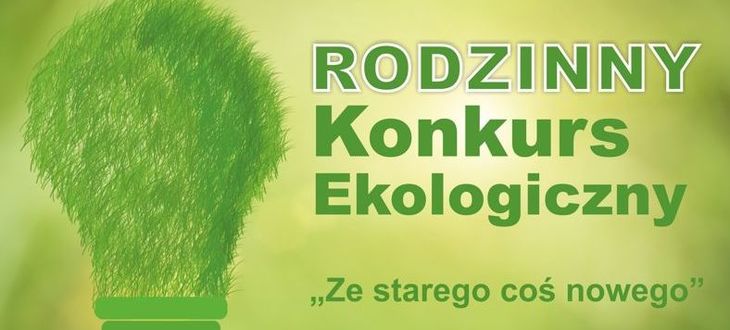 Grafika zielona żarówka z trawy obok napis RODZINNY KONKURS EKOLOGICZNY "Ze starego coś nowego"