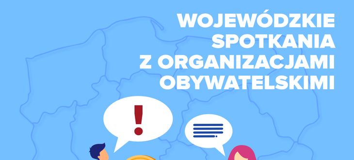 Grafika z napisem Wojewódzkie spotkania z organizacjami obywatelskimi