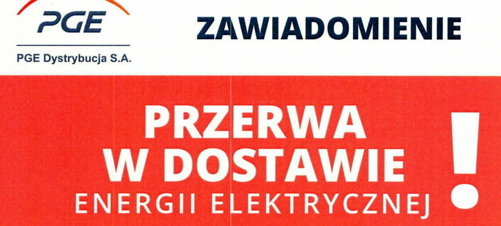 Baner z napisem PRZERWA W DOSTAWIE , ENERGII ELEKTRYCZNEJ!