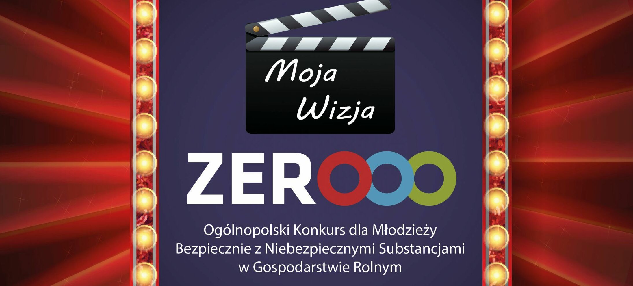 V Ogólnopolski Konkurs dla Młodzieży „Moja Wizja Zero – Bezpiecznie z niebezpiecznymi substancjami w gospodarstwie rolnym"