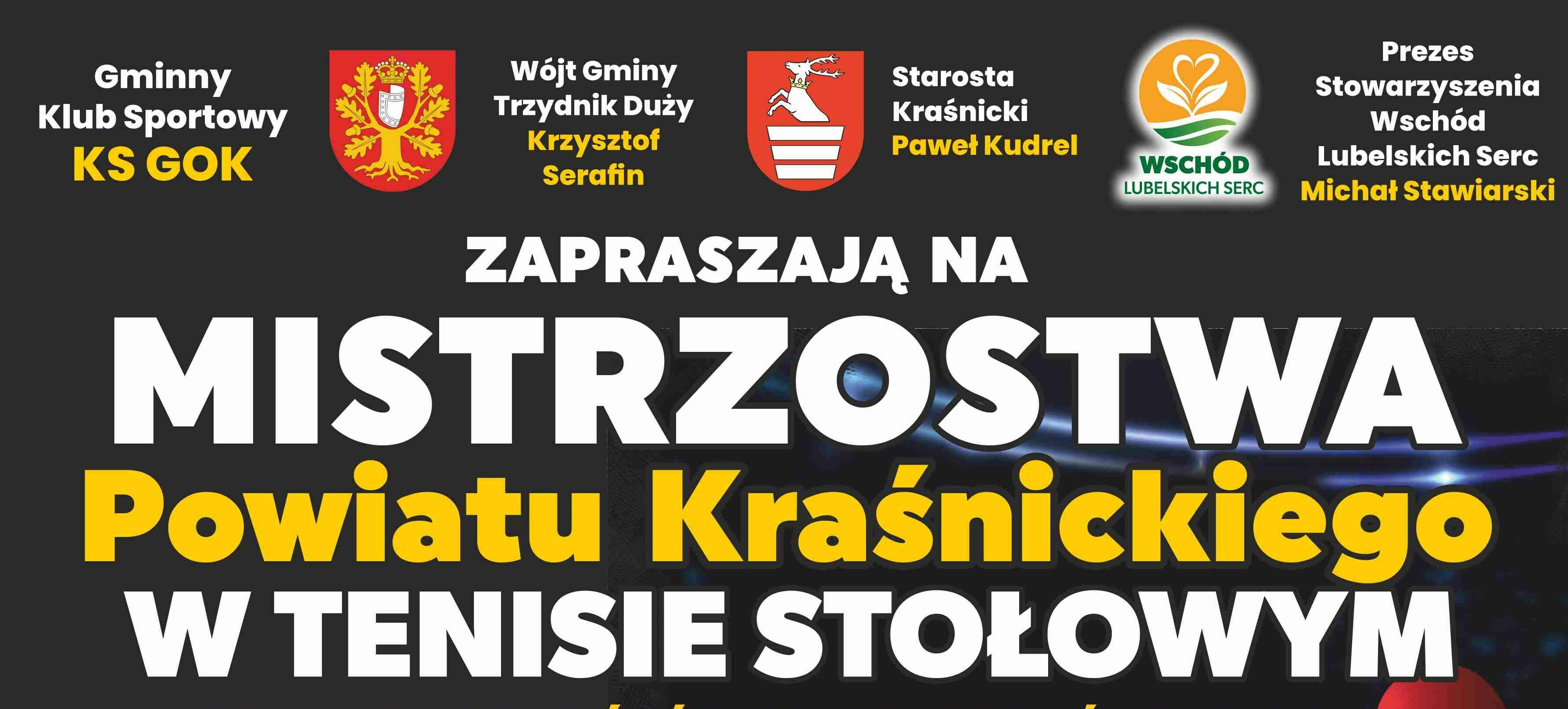 Baner zapraszający na Mistrzostwa Powiatu Kraśnickiego w Tenisie Stołowym z logo sponsorów i organizatorów.