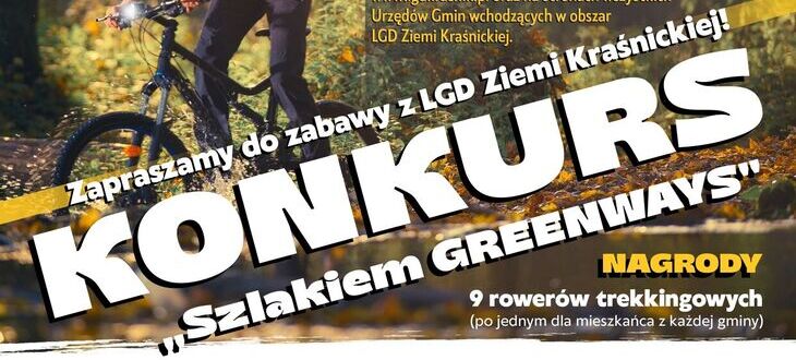 Plakat konkursu z rowerzystą jadącym przez las, z napisem "KONKURS Szlakiem Greenways" oraz informacją o nagrodach i zaproszeniem do zabawy.