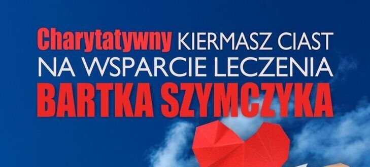 Plakat informacyjny przedstawiający harmonogram wydarzeń: "Charytatywnie Kiermasz Ciast Bartka Szymczyka". Jest czerwony z białym tekstem i grafiką ręki trzymającej papierowy żuraw origami.