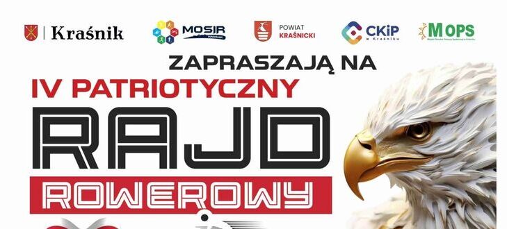Plakat promujący IV Patriotyczny Rajd Rowerowy w Kraśniku, odbywający się 15 sierpnia 2025 r. Zawiera informacje o trasie, nagrodach oraz sponsorach. Grafika przedstawia rowery, polską flagę i orła.