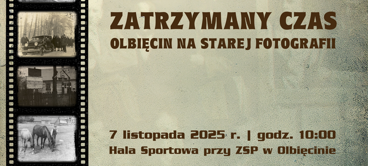 Failed to download image from https://cdn02.sulimo.pl/media/userfiles/trzydnikduzy.pl/Nius/2025/Olbiecin_na_starej_fotografi.png?_=a0dc4a6ed016c7670390a1165c63b21a1cf0571a. Image size exceeds the limit.