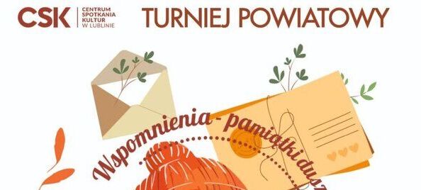 Plakat z napisem "Turniej Powiatowy". Widzimy kopertę, liście i czapkę. Na kopercie napis "Wspomnienia - pamiątki duszy". Dominują ciepłe kolory: pomarańcz, beż i brąz.